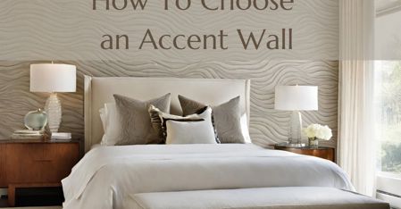 How To Choose The Perfect  Accent Wall In 2024